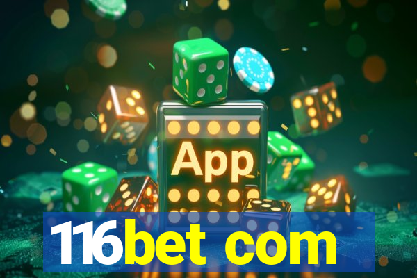 116bet com